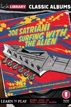 Lick Library Classic Albums Joe Satriani Surfing With The Alien TUTORiAL