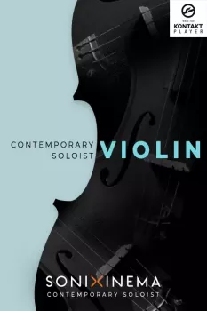 Sonixinema Contemporary Soloist Violin KONTAKT