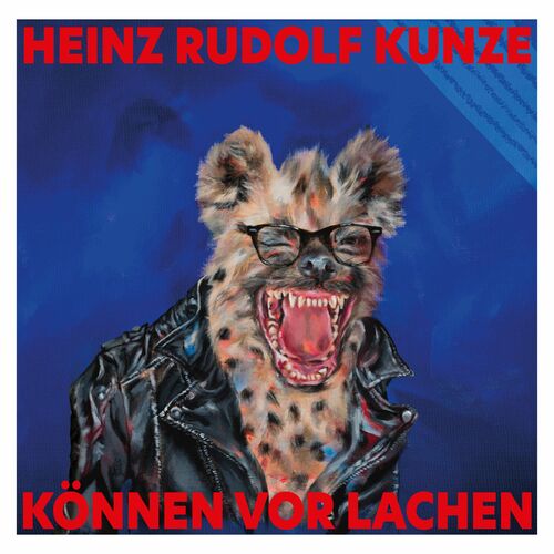 Heinz Rudolf Kunze – Knnen vor Lachen (2023)