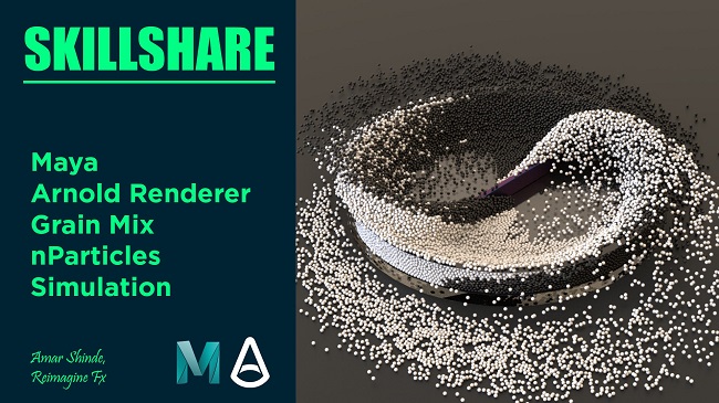 Skillshare – Mixing Grain Simulation With nParticles | Maya & Arnold