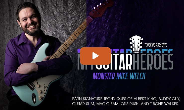 Truefire Mike Welch’s My Guitar Heroes: Monster Mike Welch Tutorial
