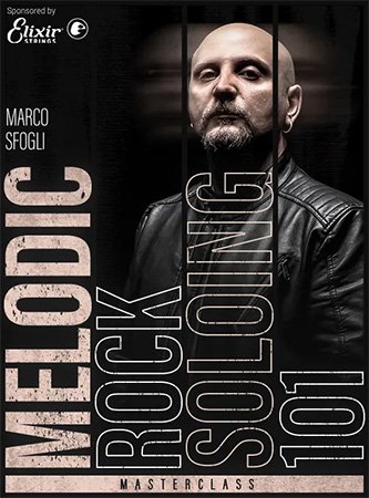 Marco Sfogli’s Melodic Rock Soloing 101