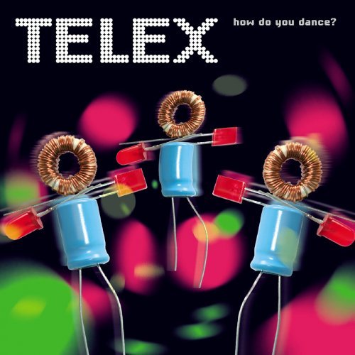 Telex – How Do You Dance? (Remastered) (2023)