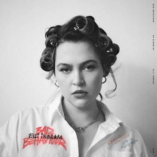 Elli Ingram – Bad Behaviour (2023)