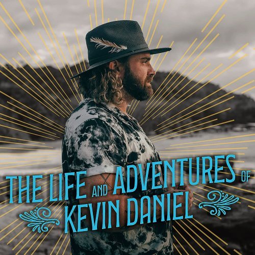 Kevin Daniel – Life And Adventures Of Kevin Daniel (2023)