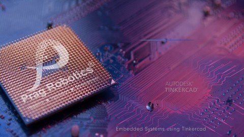 Embedded Systems Using Tinkercad