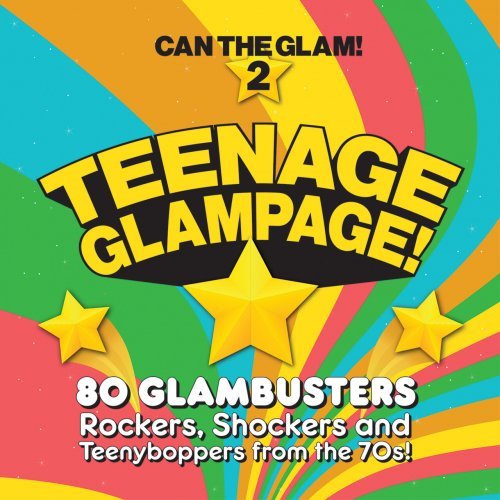 VA – Teenage Glampage! Can The Glam! 2 (2023)