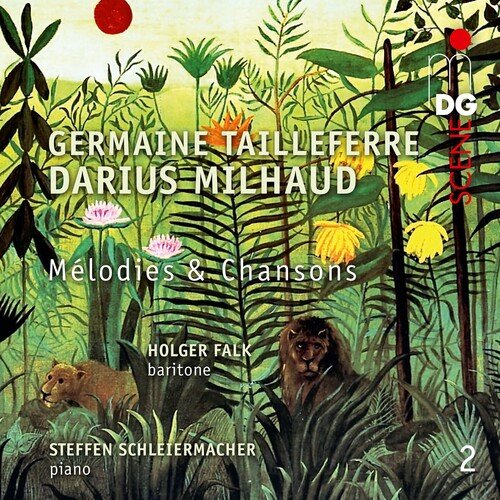 Holger Falk, Steffen Schleiermacher – Tailleferre & Milhaud: Mélodies & Chansons (2023)