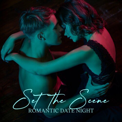 Instrumental Jazz Music Ambient – Set the Scene: Romantic Date Night with Saxophone and Piano Jazz (2023)