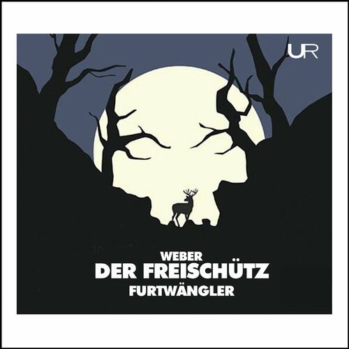 Wilhelm Furtwangler, Vienna Philharmonic, Hans Hopf, Rita Streich & Elisabeth Grummer – Weber: Der Freischutz (2023)