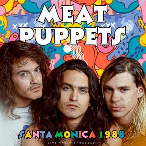 Meat Puppets – Santa Monica 1988 (live) (2023)