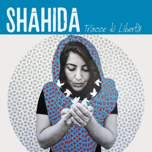 VA – Shahida (Tracce di liberta) (2023)