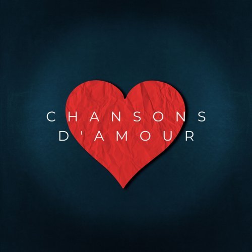 VA – Chansons d’amour (2023)