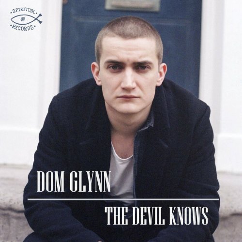 Dom Glynn – The Devil Knows (2023)