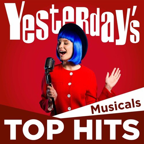 VA – Yesterday’s Top Hits Musicals (2023)