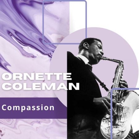 Ornette Coleman – Compassion – Ornette Coleman (2023)
