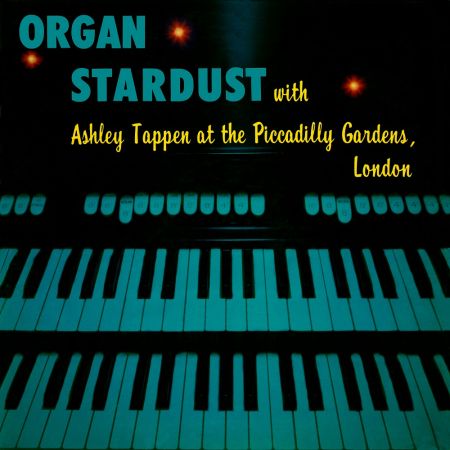 Ashley Tappen – Organ Stardust (Remastered) (1956/2023)