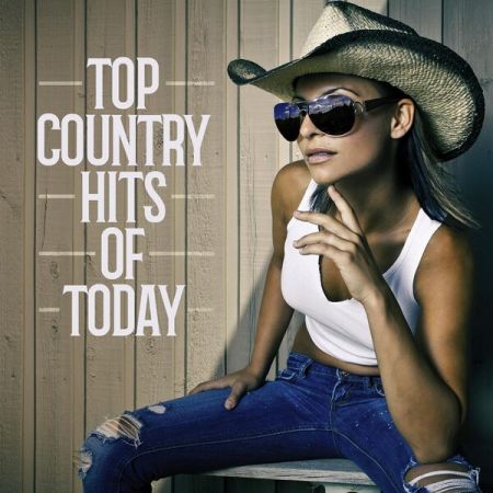 Various Artists – Top Country Hits of Today (2023)
