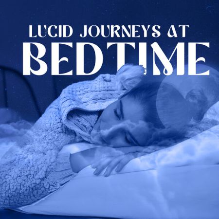 Meditating Moments – Lucid Journeys at Bedtime (2023)