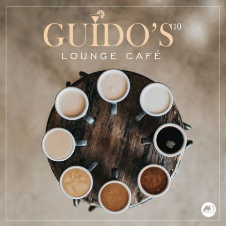 Various Artists – Guido’s Lounge Cafe Vol 10 (2023)