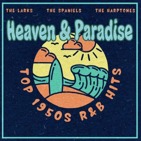 Various Artists – Heaven Paradise (Top 1950s R B Hits) (2022)