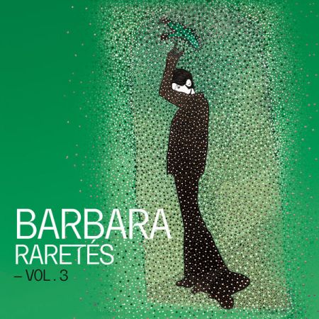 Barbara – Rarets – Vol. 3 (2022)