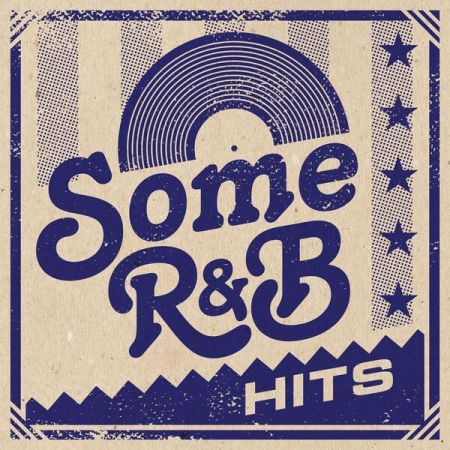 Various Artists – Some R B Hits (2023)