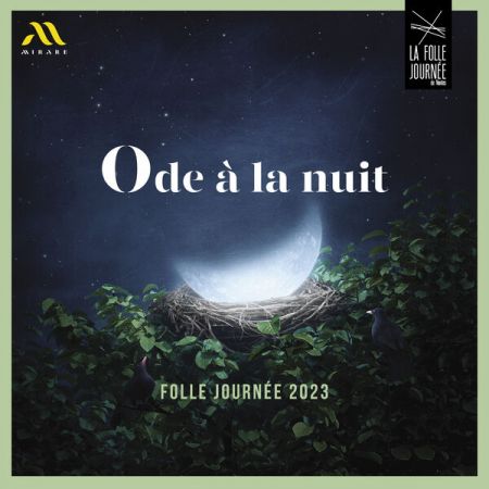 Various Artists – Ode à la nuit – La Folle Journée 2023 (2023)