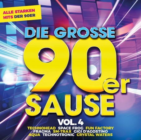 VA – Die 90er Sause 4 – Alle starken 90er Hits (2023)