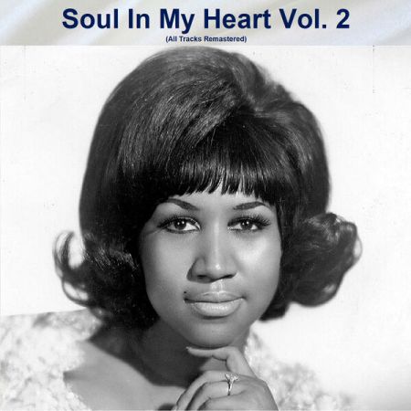 Various Artists – Soul In My Heart Vol 2 (All Tracks Remastered) (2023)