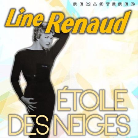 Line Renaud – toile des neiges (Remastered) (2023)