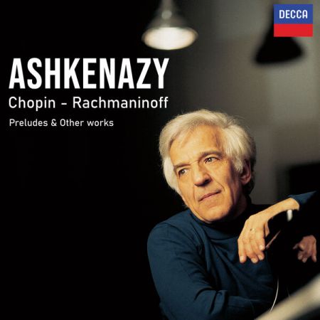 Vladimir Ashkenazy, Frédéric Chopin & Sergei Rachmaninoff – Chopin – Rachmaninoff; Preludes & Other Works (2023)