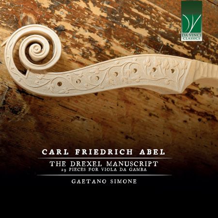 Gaetano Simone – Carl Friedrich Abel: The Drexel Manuscript (29 Pieces for Viola da Gamba) (2023)
