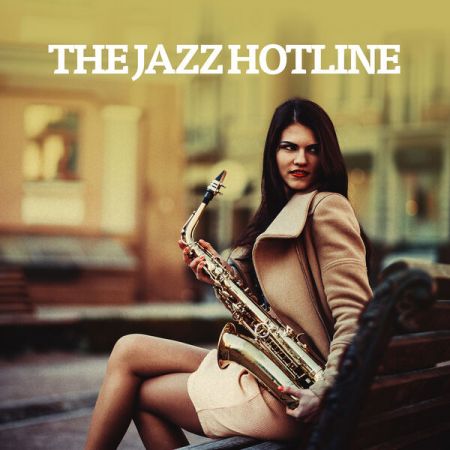 Jazz Chillout – The Jazz Hotline Luxurious Swinging Beats (2023)