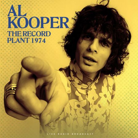 Al Kooper – The Record Plant 1974 (live) (2023)