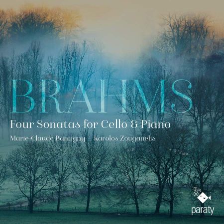 Marie-Claude Bantigny Karolos Zouganelis – Brahms: Four Sonatas for Cello Piano (2023)
