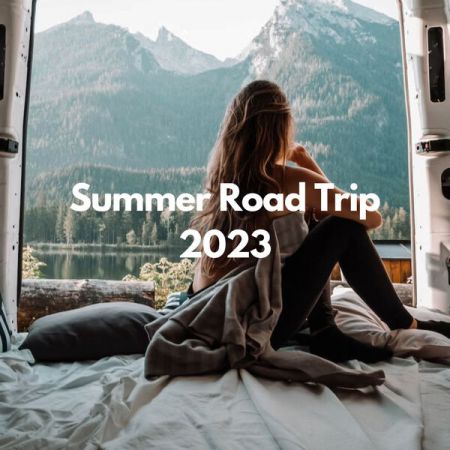 Various Artists – Summer Road Trip 2023 (JUL 28 2023)