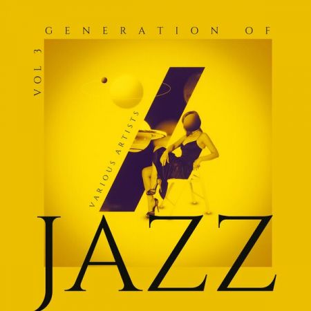 Various Artists – Generation Of Jazz Vol 3 (2023)