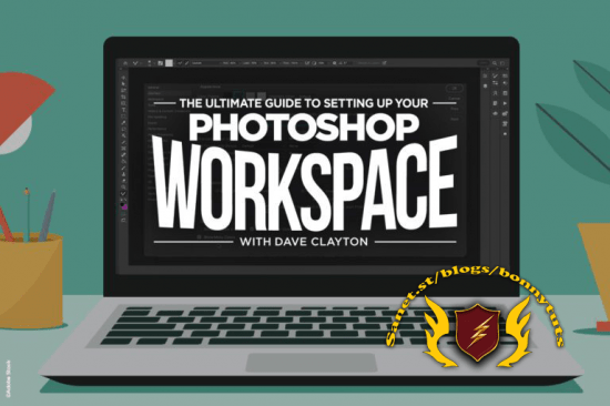 KelbyOne – The Ultimate Guide to Setting Up Your Photoshop Workspace