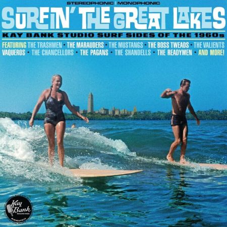 VA – Surfin’ The Great Lakes: Kay Bank Studio Surf Sides Of The 1960s (2023) (Hi-Res) FLAC/MP3