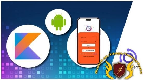 Kotlin | Android App Development Hands-on Projects Course