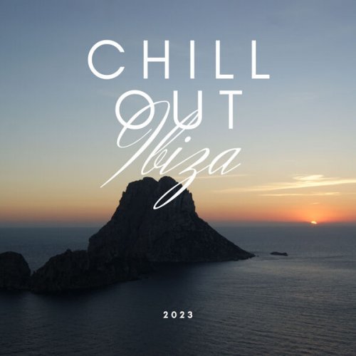 VA – Chill Out IBIZA 2023 (2023)