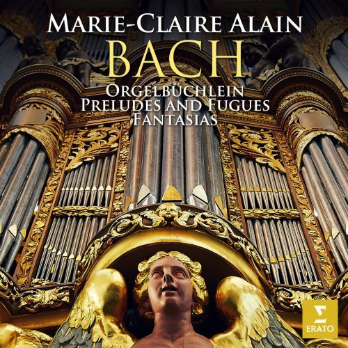 Marie-Claire Alain – Bach: Orgelbuchlein, Preludes and Fugues & Fantasias (At the Organ of the Laurenskerk in Alkmaar) (2023)