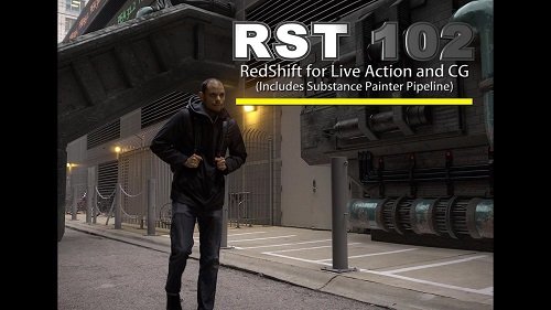 VFX102- Redshift for Live Action and CG