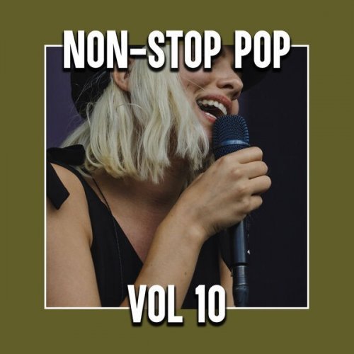 VA – Non-Stop Pop Vol 10 (2023)