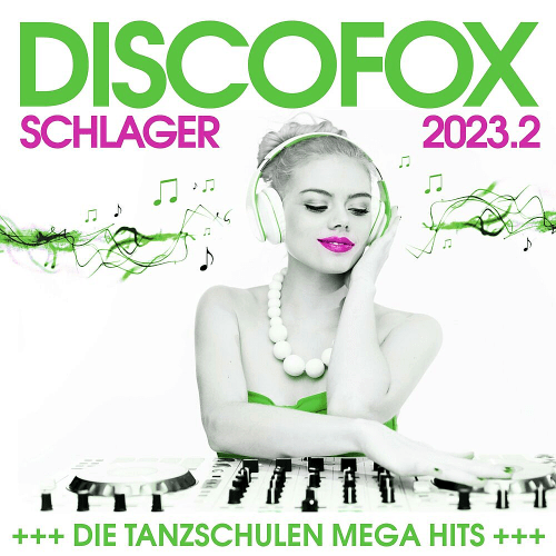VA – Discofox Schlager 2023.2 – Die Tanzschulen Mega Hits (2023)