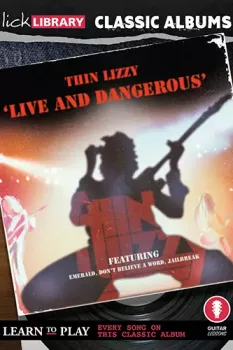 Lick Library Classic Albums Thin Lizzy Live and Dangerous TUTORiAL screenshot