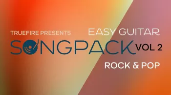 Truefire Christopher Galen’s Easy Guitar SongPack Rock & Pop, Vol. 2 Tutorial