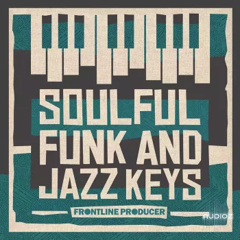Frontline Producer Soulful Funk & Jazz Keys WAV MiDi-ARCADiA