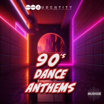 Audentity Records 90s Dance Anthems WAV-FANTASTiC